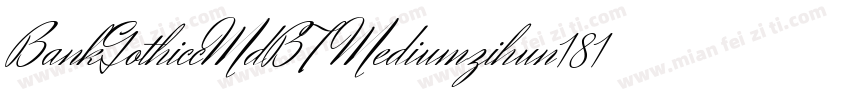 BankGothiccMdBT Mediumzihun181hao f字体转换